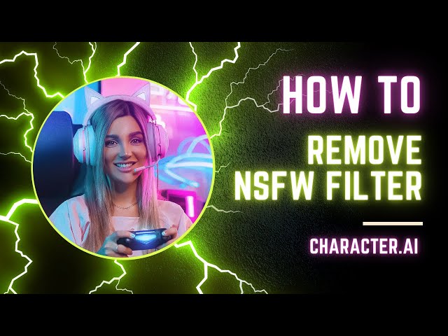 How to Remove Filter on Character Ai