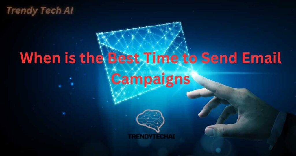 When is the Best Time to Send Email Campaigns