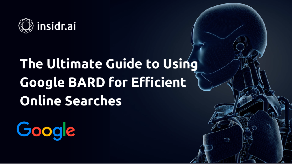 How To Use Google Bard For Efficient Online Searches